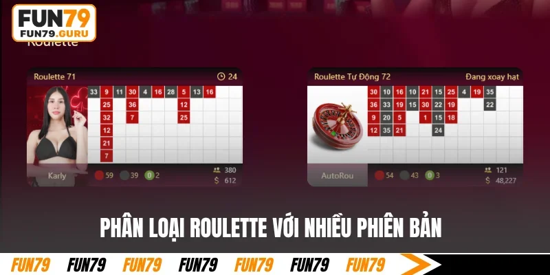 Phân loại Roulette với nhiều phiên bản