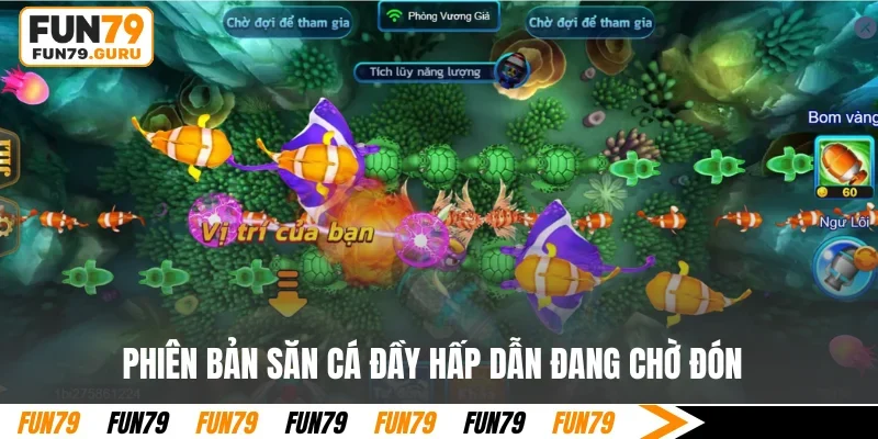 Phiên bản săn cá đầy hấp dẫn đang chờ đón